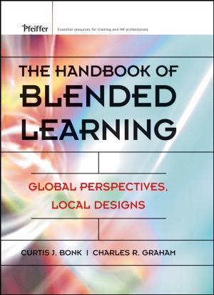 Cover of the book The Handbook of Blended Learning by Gary Hedstrom, Peg Hedstrom, Judy Ondrla Tremore