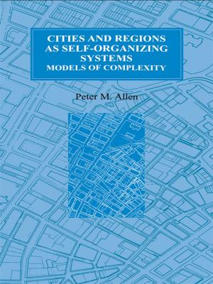 Cover of the book Cities and Regions as Self-Organizing Systems by Nele De Cuyper, Kerstin Isaksson