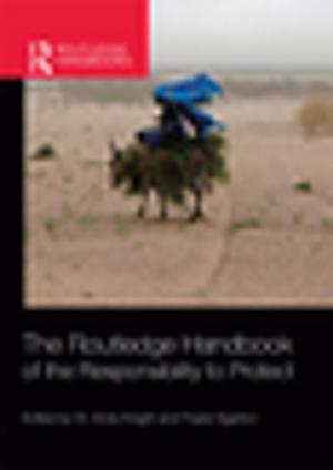 bigCover of the book The Routledge Handbook of the Responsibility to Protect by 
