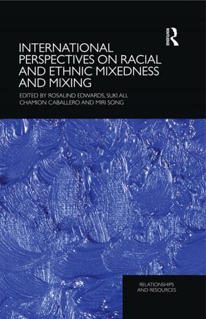 Cover of the book International Perspectives on Racial and Ethnic Mixedness and Mixing by Rhiannon Morgan