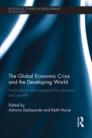 Cover of the book The Global Economic Crisis and the Developing World by Francesco Ianneo