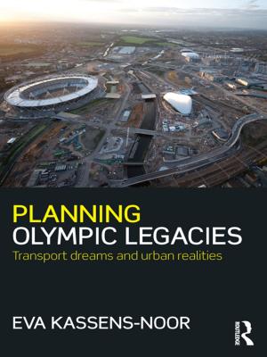 Cover of the book Planning Olympic Legacies by Wilfred R. Bion, Joseph Aguayo, Barnet Malin