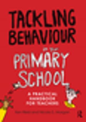 Cover of the book Tackling Behaviour in your Primary School by Aron Katsenelinboigen