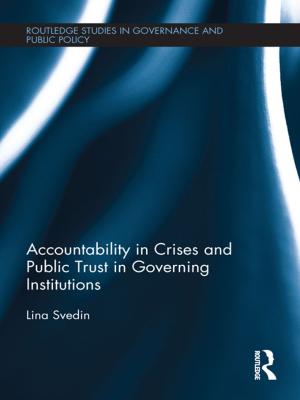 Cover of the book Accountability in Crises and Public Trust in Governing Institutions by Jagannath P. Panda
