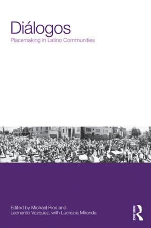 Cover of the book Diálogos: Placemaking in Latino Communities by 