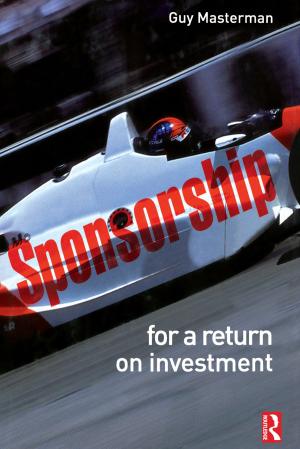 Cover of the book Sponsorship: For a Return on Investment by Siegfried Engelmann, Donald Steely