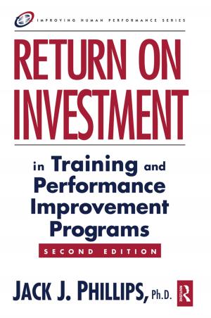 Book cover of Return on Investment in Training and Performance Improvement Programs