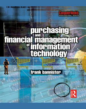 Cover of the book Purchasing and Financial Management of Information Technology by H.B. Slotnick, Mary Helen Pelton, Mary Lou Fuller, Lila Tabor