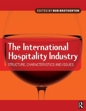 Cover of the book International Hospitality Industry by Franklin Roosevelt