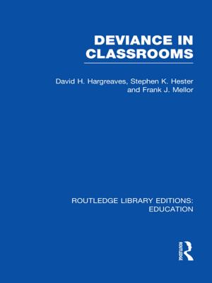 Book cover of Deviance in Classrooms (RLE Edu M)