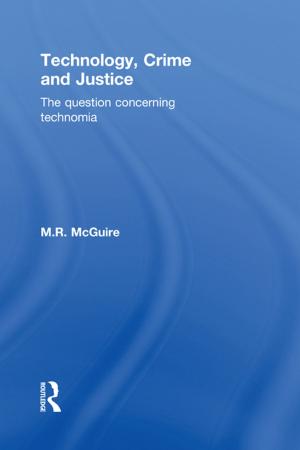 Cover of the book Technology, Crime and Justice by Velayutham Saravanan