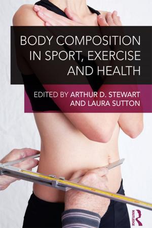 Cover of the book Body Composition in Sport, Exercise and Health by David L. Johns