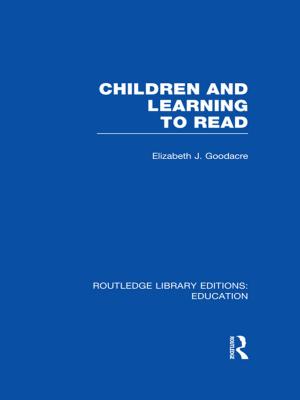 bigCover of the book Children and Learning to Read (RLE Edu I) by 