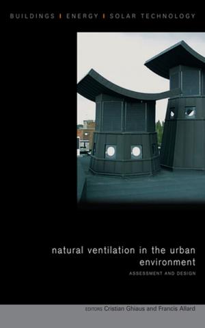 Cover of the book Natural Ventilation in the Urban Environment by Ivan Cibrario Bertolotti, Gabriele Manduchi