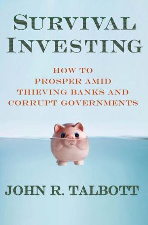 Cover of the book Survival Investing by Sanjiv Chopra, Alan Lotvin, David Fisher