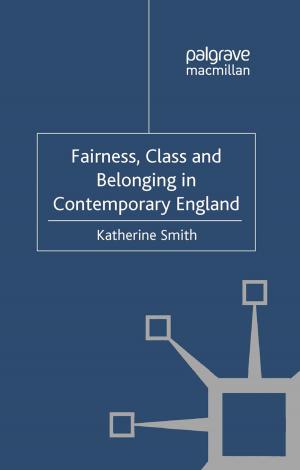 Cover of the book Fairness, Class and Belonging in Contemporary England by Bernardino Quattrociocchi