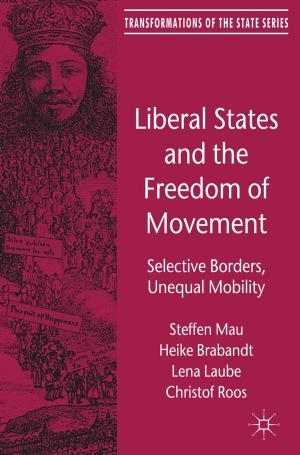 Cover of the book Liberal States and the Freedom of Movement by Joel T. Shelton