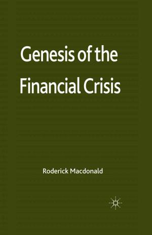 Cover of the book Genesis of the Financial Crisis by Isiaka Badmus