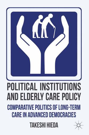 Book cover of Political Institutions and Elderly Care Policy