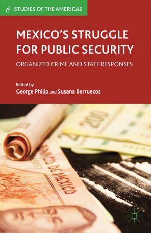 Cover of the book Mexico’s Struggle for Public Security by 