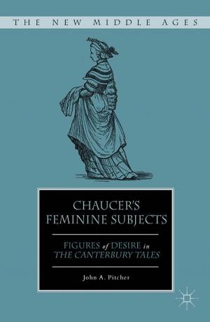 Cover of the book Chaucer's Feminine Subjects by Jinhua Cheng
