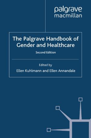 Cover of the book The Palgrave Handbook of Gender and Healthcare by 