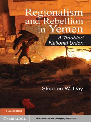 Cover of the book Regionalism and Rebellion in Yemen by Professor Keith Dowding, Professor Peter John