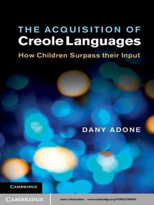 Cover of the book The Acquisition of Creole Languages by David Damschroder