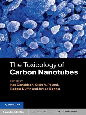 Cover of the book The Toxicology of Carbon Nanotubes by Guglielmo Verdirame
