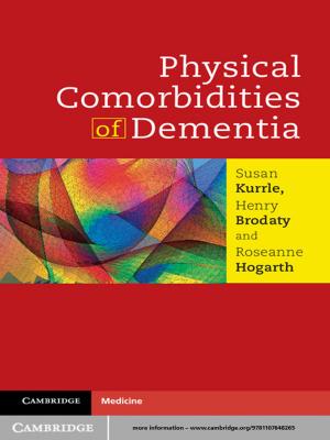 Cover of the book Physical Comorbidities of Dementia by Sunita Jogarajan