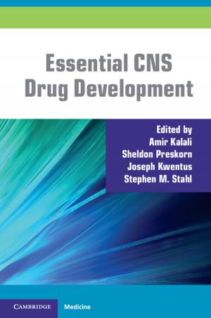 Cover of the book Essential CNS Drug Development by Katrin Becker, Melanie Becker, John H. Schwarz