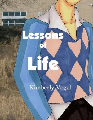 Cover of the book Lessons of Life: A Project Nartana Case by Kara Louise