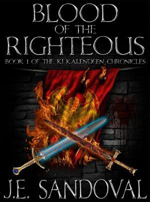 Cover of the book Blood Of The Righteous by Logan Miehl