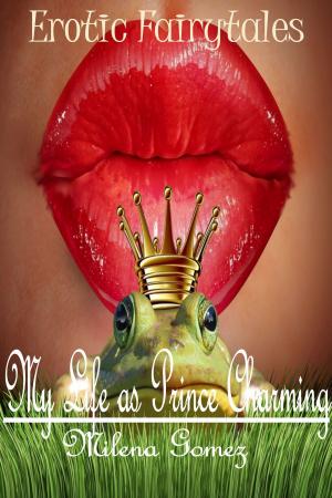 Cover of the book My Life As Prince Charming by Written Expressions Authors