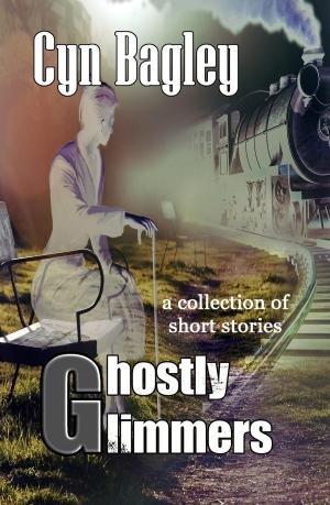 Cover of the book Ghostly Glimmers by Lanny M Smith
