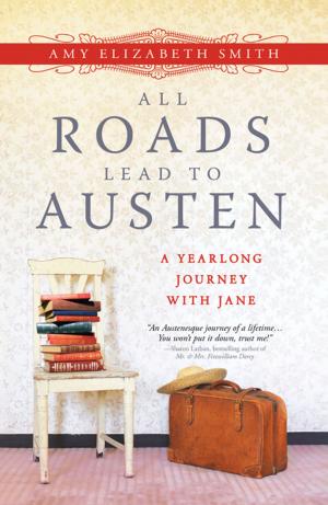 Cover of the book All Roads Lead to Austen by Natasha Preston