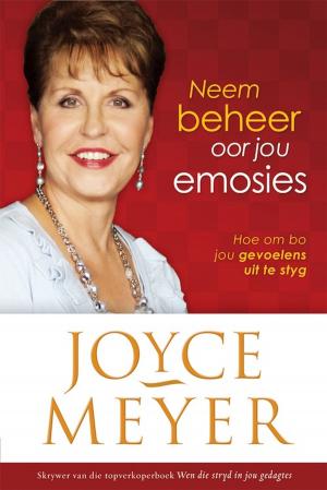 Cover of the book Neem beheer oor jou emosies by Brigitte Sumner