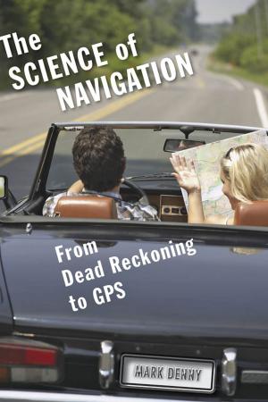 Cover of the book The Science of Navigation by Anthony Reed
