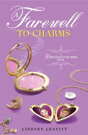 Cover of the book Princess for Hire Book, A: Farewell to Charms, A by Disney Press
