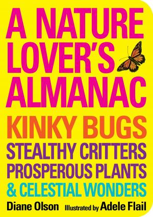 Cover of the book Nature Lover's Almanac, A by Steve Tillett