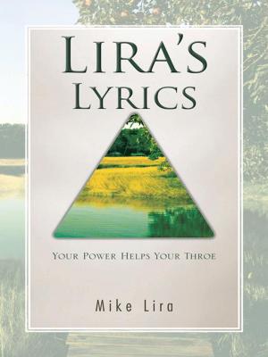 Cover of the book Lira's Lyrics by Ken Michaels