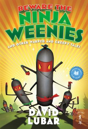 Cover of the book Beware the Ninja Weenies by Randy Lee Eickhoff