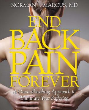 Cover of the book End Back Pain Forever by Ewan McGregor, Charley Boorman