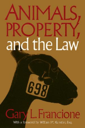 Book cover of Animals Property & The Law