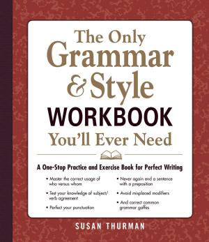 Cover of the book The Only Grammar & Style Workbook You'll Ever Need by Milton K Ozaki