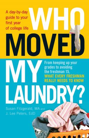 Cover of the book Who Moved My Laundry? by Adams Media