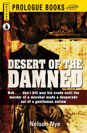 Cover of the book Desert of the Damned by A. Bronwyn Llewellyn, Robin Holt