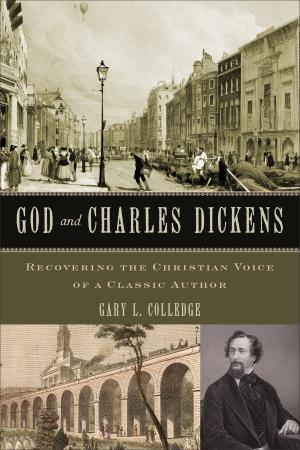 Cover of the book God and Charles Dickens by Mary Healy, Peter Williamson, Mary Healy
