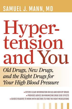 Cover of the book Hypertension and You by Patricia P. Willems, Alyssa R. Gonzalez-DeHass