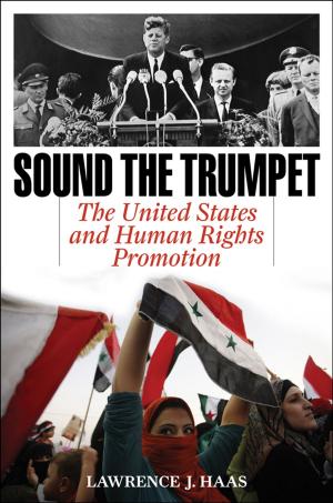 Cover of the book Sound the Trumpet by Leif Wenar, Michael Blake, Aaron James, Christopher Kutz, Nazrin Mehdiyeva, Anna Stilz